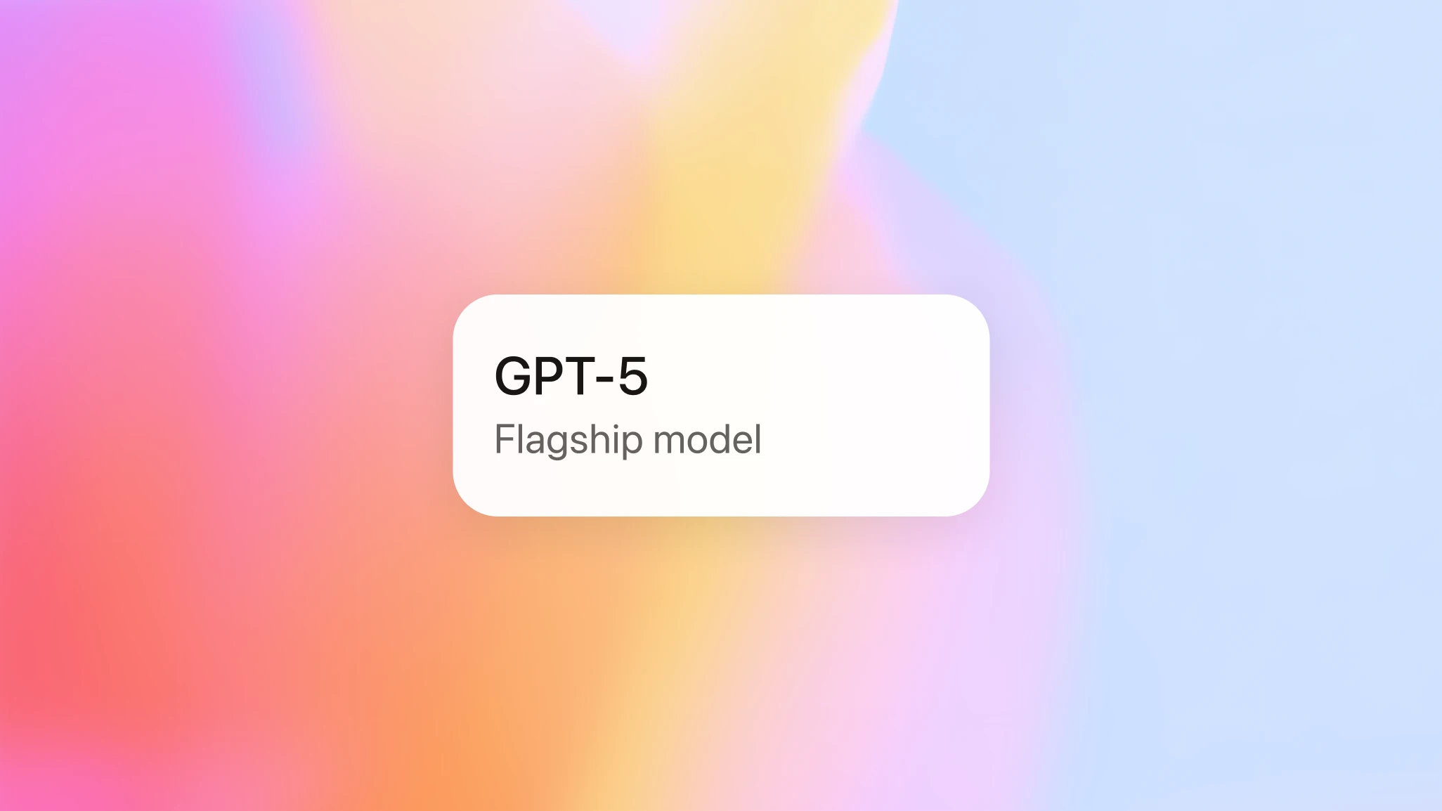 GPT ‑5: más rápido, más listo, más intuitivo y para todos los usuarios